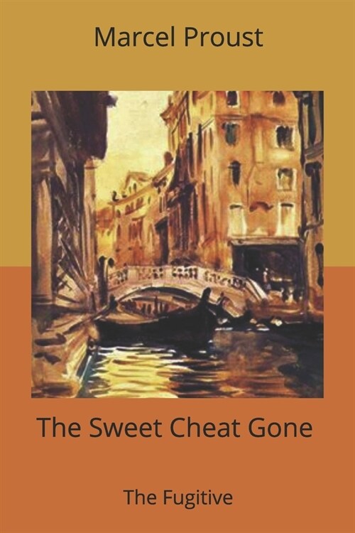 The Sweet Cheat Gone (The Fugitive) (Paperback)