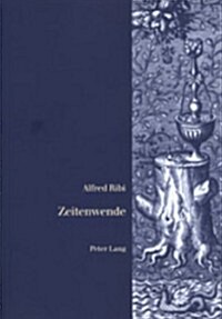 Zeitenwende: Die Geistigen Wurzeln Unserer Zeit in Hellenismus, Hermetik, Gnosis Und Alchemie (Paperback)