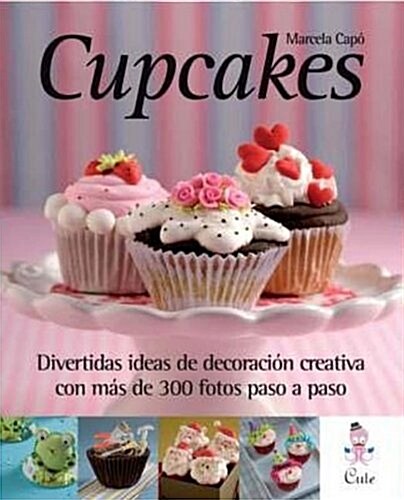 Cupcakes (Paperback, 4, Fourth Edition)