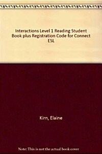 Interactions Level 1 Reading Student Book Plus Registration Code for Connect ESL (Paperback, 6)