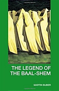 The Legend of the Baal-Shem (Hardcover, 2 ed)