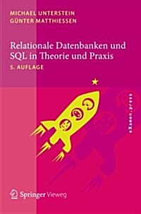 Relationale Datenbanken Und SQL in Theorie Und Praxis (Paperback, 5, 5. Aufl. 2012)