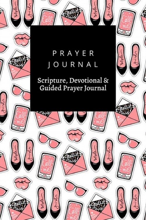 Prayer Journal, Scripture, Devotional & Guided Prayer Journal: Fashion With Stylish Contemporary Stickers design, Prayer Journal Gift, 6x9, Soft Cover (Paperback)