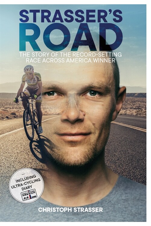Strassers Road: The Story of the Record-Setting Race Across America Winner (Hardcover, 2, English Languag)