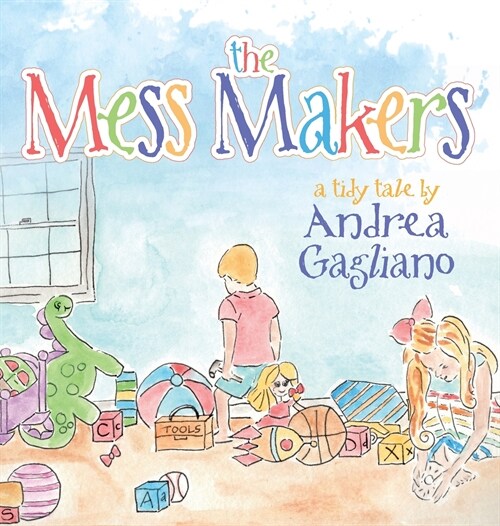 The Mess Makers (Hardcover)