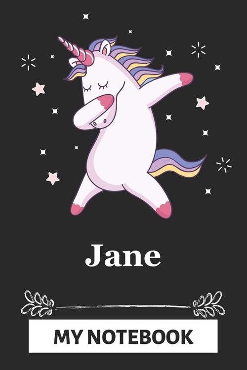 Jane My Notebook: A Personalized Notebook Gift for Jane Unicorn Notebook For Girls Lined Writing 110 Pages 6x9 inches Matte Finish Cover (Paperback)