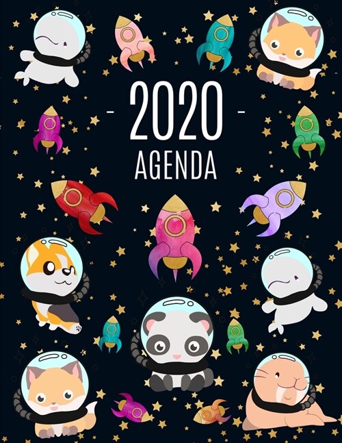 Animales Astronautas Agenda 2020: Planificador Semanal - 52 Semanas Enero a Diciembre 2020 (Paperback)