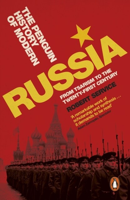 The Penguin History of Modern Russia : From Tsarism to the Twenty-first Century, Fifth Edition (Paperback)