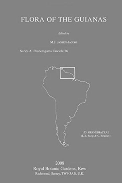 Flora of the Guianas. Series A: Phanerogams Fascicle 26 (Paperback)