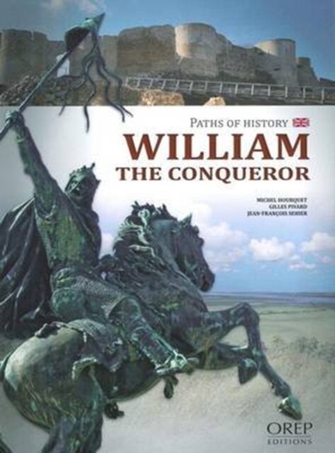 William the Conqueror : Paths of History (Paperback)