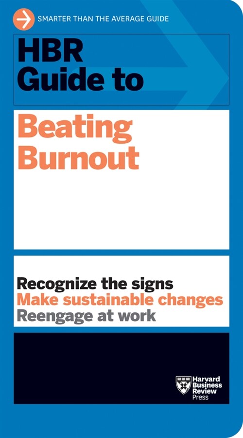 HBR Guide to Beating Burnout (Hardcover)