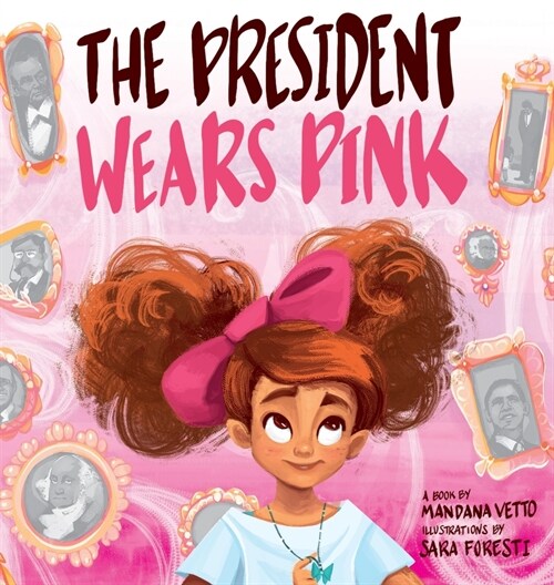 The President Wears Pink (Hardcover)