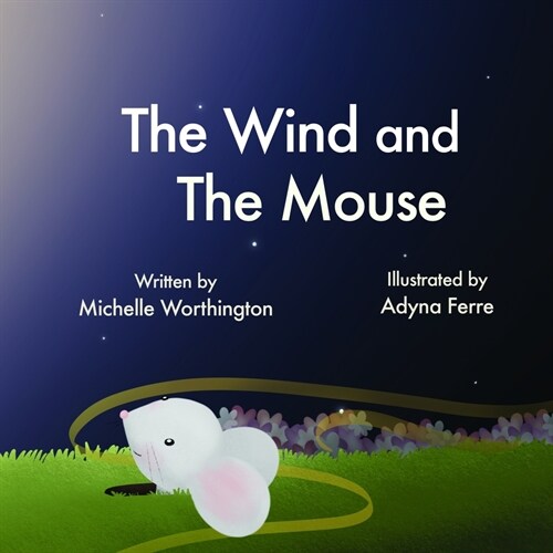 The Wind and the Mouse (Paperback)