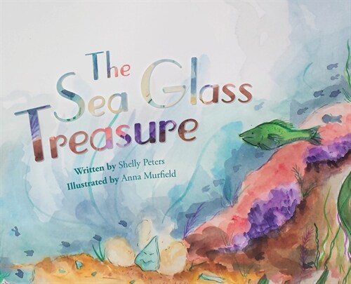 The Sea Glass Treasure (Hardcover)