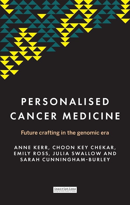 Personalised Cancer Medicine : Future Crafting in the Genomic Era (Hardcover)
