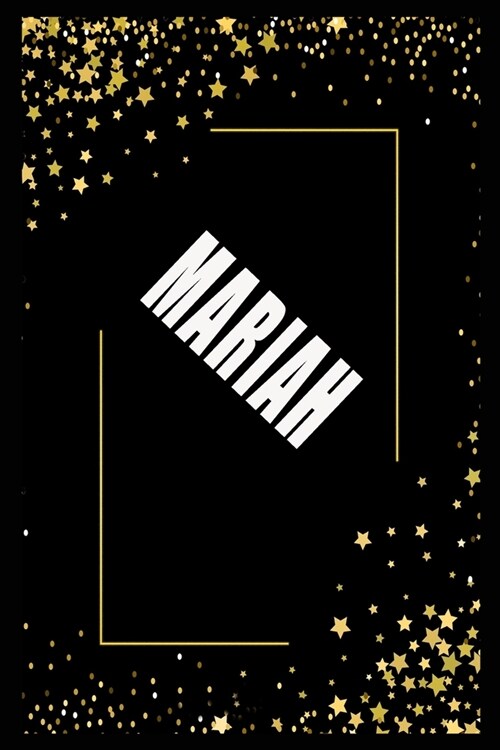 MARIAH (6x9 Journal): Lined Writing Notebook with Personalized Name, 110 Pages: MARIAH Unique personalized planner Gift for MARIAH Golden Jo (Paperback)