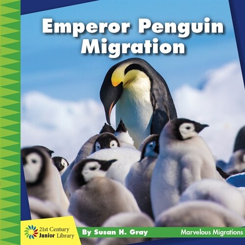 Emperor Penguin Migration (Library Binding)