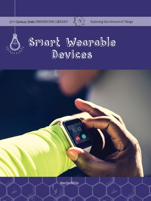 Smart Wearable Devices (Library Binding)