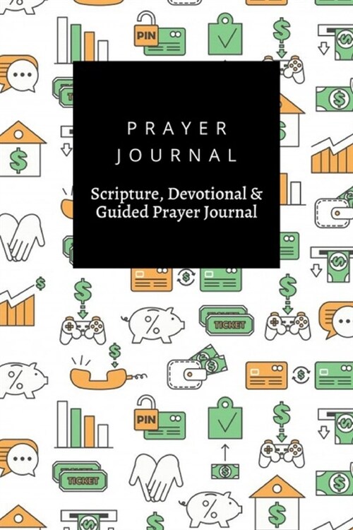 Prayer Journal, Scripture, Devotional & Guided Prayer Journal: Thin Line Art Banking Products design, Prayer Journal Gift, 6x9, Soft Cover, Matte Fini (Paperback)