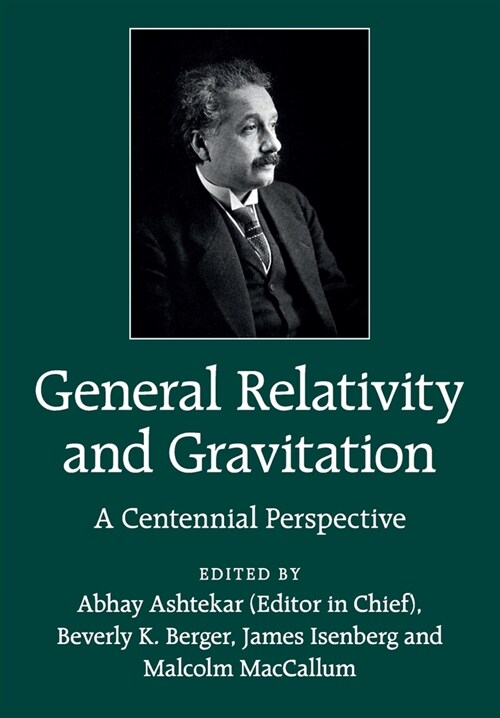 General Relativity and Gravitation : A Centennial Perspective (Paperback)