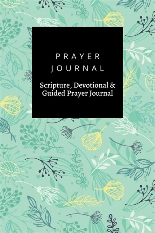Prayer Journal, Scripture, Devotional & Guided Prayer Journal: Forest Herbs Blue design, Prayer Journal Gift, 6x9, Soft Cover, Matte Finish (Paperback)