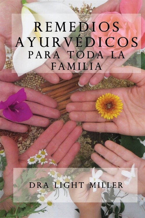 Remedios ayurvedicos para toda la familia (Paperback)