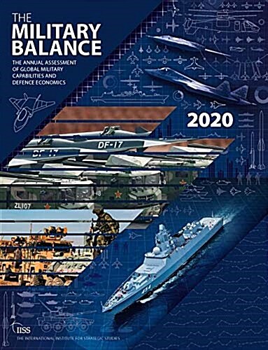 The Military Balance 2020 (Paperback)