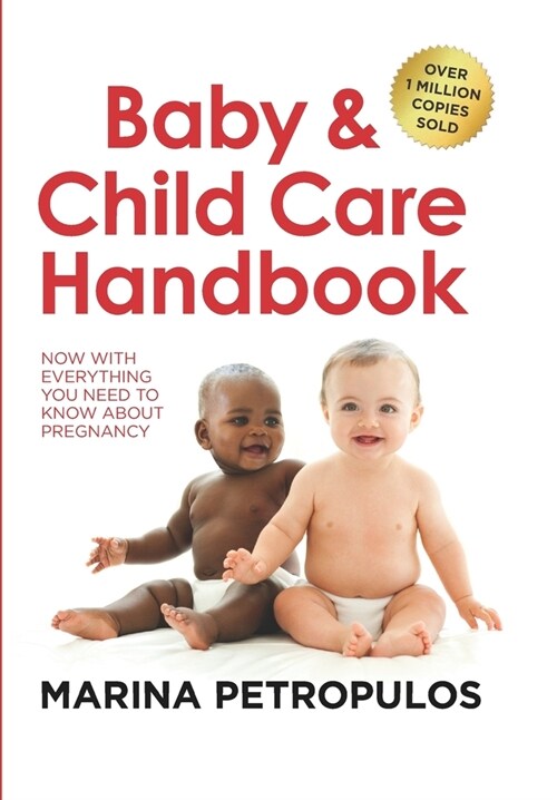 Baby & Child Care Handbook: Now with Everything You Need to Know about Pregnancy (Paperback)