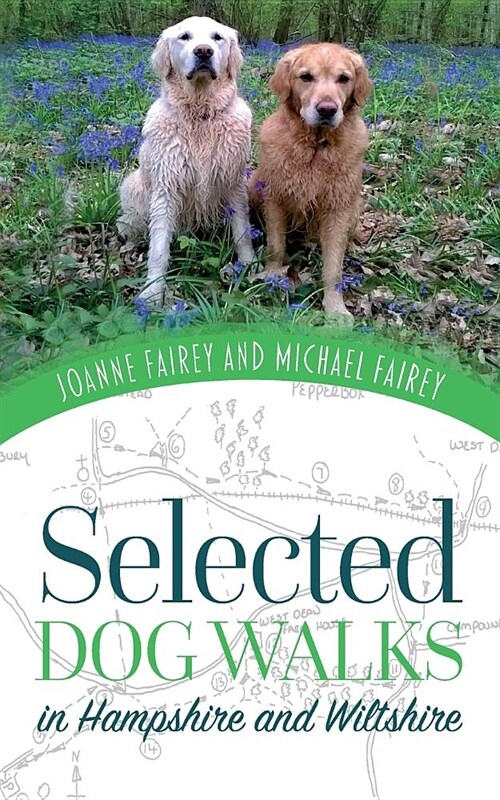 Selected Dog Walks in Hampshire and Wiltshire (Paperback)