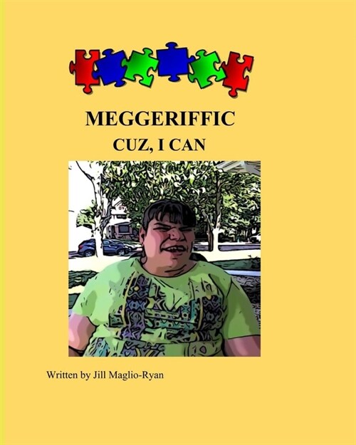 Cuz, I Can: Meggeriffic (Paperback)