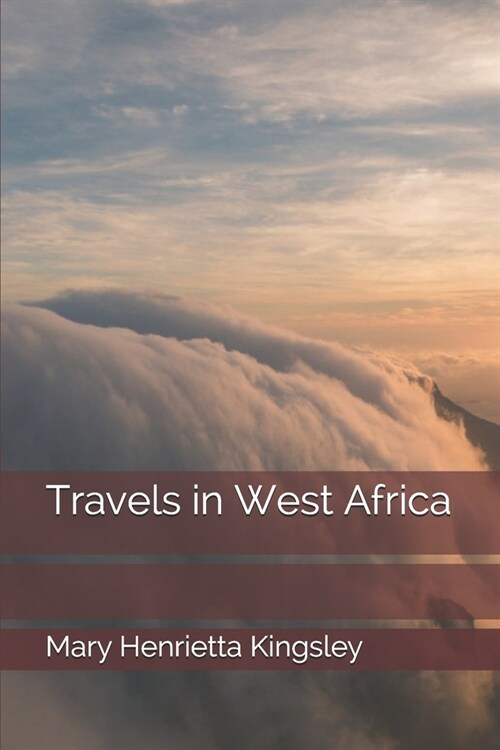 Travels in West Africa (Paperback)