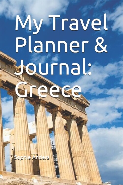 My Travel Planner & Journal: Greece (Paperback)