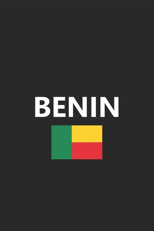 Benin: Flag Country Africa African Stylish Sketchbook Journal for Drawing, Sketching, Doodling, & Painting Art Book 6x9 Inche (Paperback)