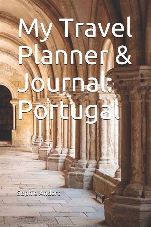 My Travel Planner & Journal: Portugal (Paperback)