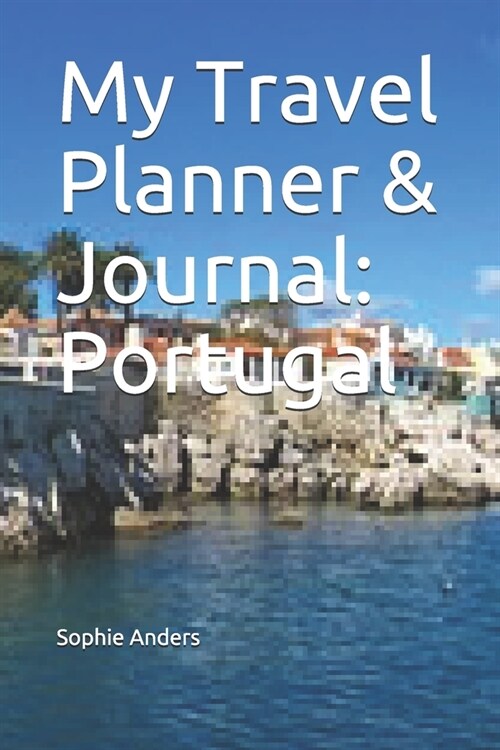 My Travel Planner & Journal: Portugal (Paperback)