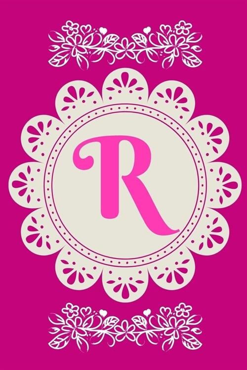 R: Monogram Journal Letter R / Initial Monogram Notebook / Lined Journal & Diary for Writing & Note Taking for Girls and (Paperback)