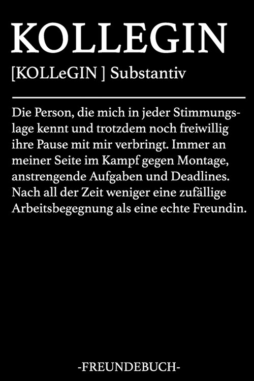 Kollegin Freundebuch: Freundebuch Kollegen Abschiedsbuch Lustiges Abschiedsgeschenk f? Lieblingskollegen f? mehr als 30 Kollegen DIN A5 (Paperback)