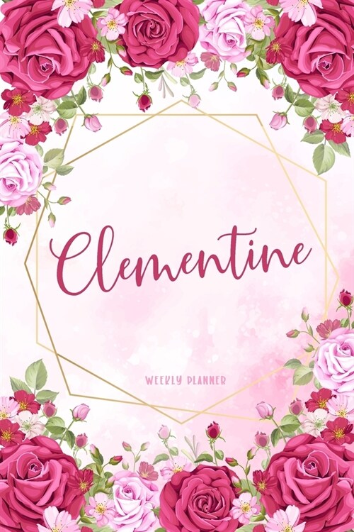 Clementine Weekly Planner: Organizer To Do List Academic Schedule Logbook Appointment Undated Personalized Personal Name Business Planners Record (Paperback)