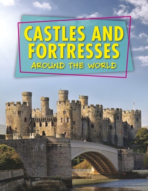 Castles and Fortresses Around the World (Hardcover)