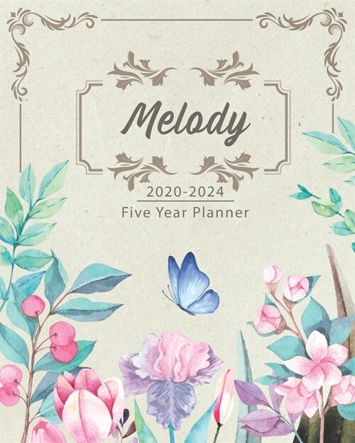 MELODY 2020-2024 Five Year Planner: Monthly Planner 5 Years January - December 2020-2024 - Monthly View - Calendar Views - Habit Tracker - Sunday Star (Paperback)