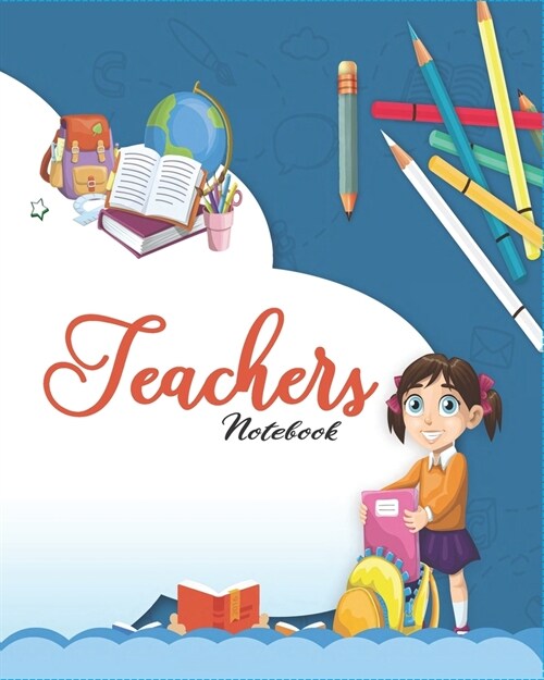 Teacher Notebook: with contact list, PROGRESS Report, assignment tracker, MONTHLY Schedule, WEEKLY Overview, WEEKLY Lesson Plan, CLASS P (Paperback)