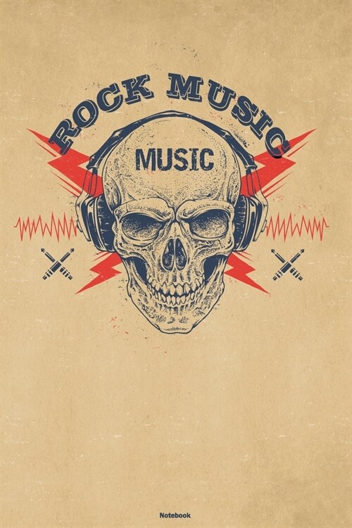 Rock Music Notebook: Skull with Headphones Rock Music Journal 6 x 9 inch 120 lined pages gift (Paperback)