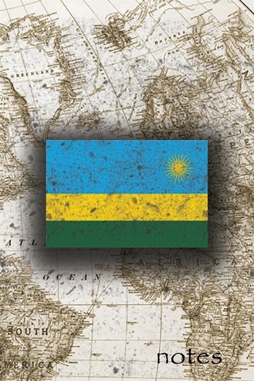 Notes: Beautiful Flag Of Rwanda Lined Journal Or Notebook, Great Gift For People Who Love To Travel, Perfect For Work Or Scho (Paperback)