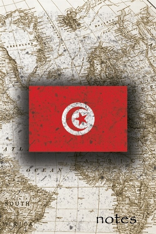 Notes: Beautiful Flag Of Tunisia Lined Journal Or Notebook, Great Gift For People Who Love To Travel, Perfect For Work Or Sch (Paperback)