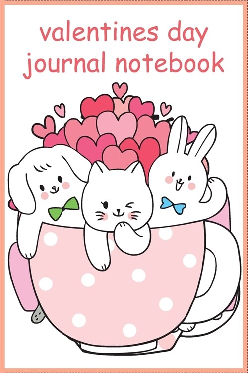 valentines day journal notebook: Cute Cats Valentines Day Gift for Cat lovers Notebook journal, valentines day gifts for cats presents: Lined Noteboo (Paperback)