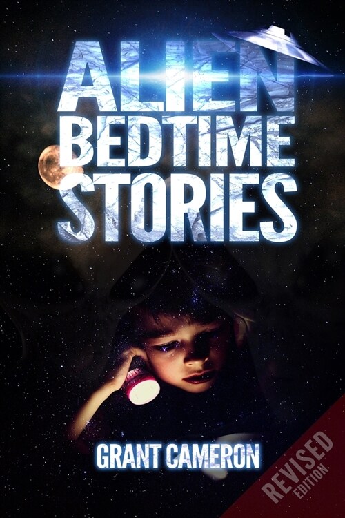 Alien Bedtime Stories: Revised (Paperback)