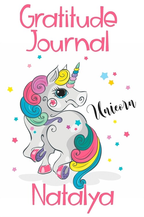 Gratitude Journal Natalya: Personalized Gifts For Girls & Kids - Kids Gratitude Journal For Kids for Daily Positivity. A Great Writing Prompt Jou (Paperback)