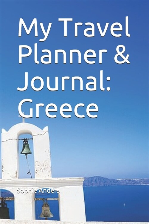 My Travel Planner & Journal: Greece (Paperback)