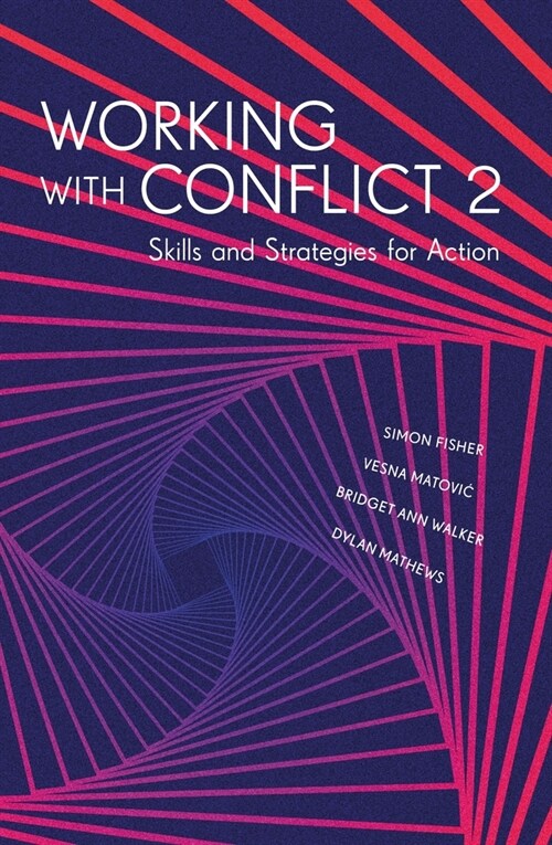 Working with Conflict 2 : Skills and Strategies for Action (Paperback, 2 ed)