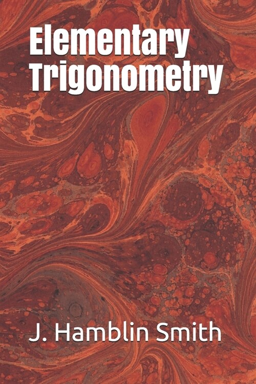 Elementary Trigonometry (Paperback)